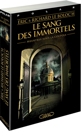 Le Sang des Immortels, le nouveau roman policier de Richard et Eric Le Boloc'h
